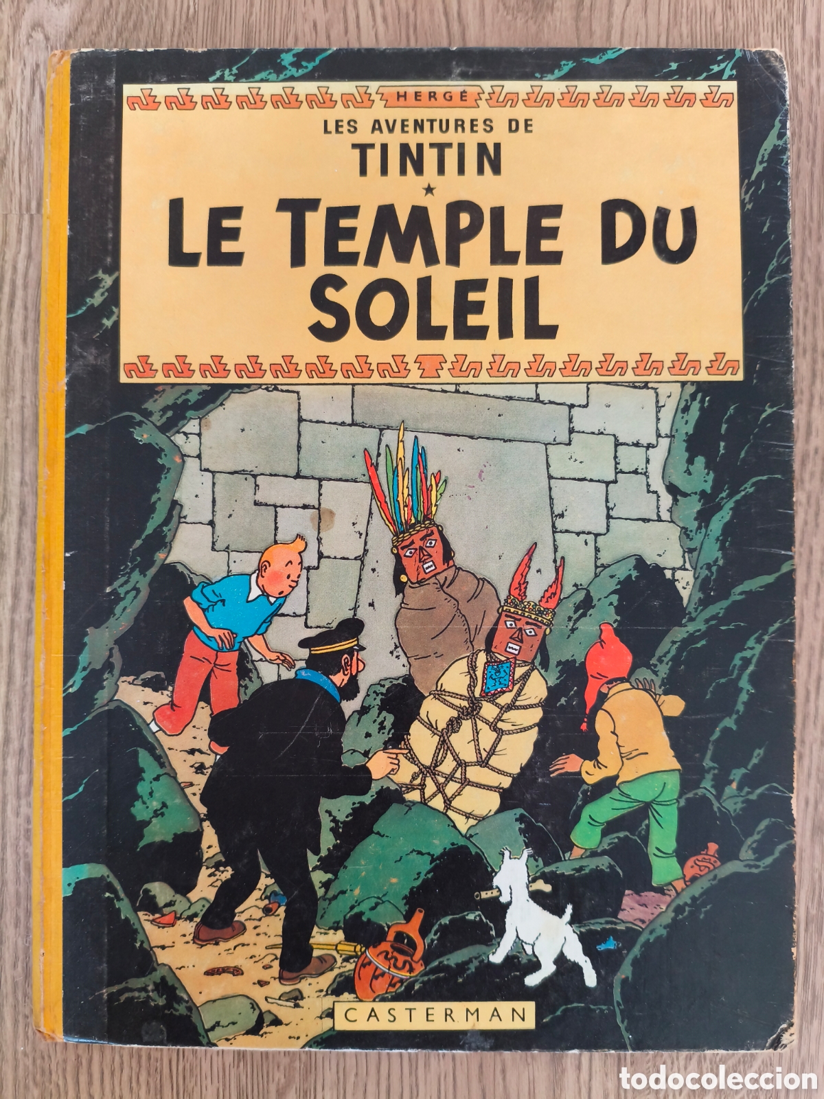 C&oacute;mics: LES AVENTURES DE TINTIN LE TEMPLE DU SOLEIL HERG&Eacute; CASTERMAN 1949 1&ordf; EDICI&Oacute;N FRANCIA LOMO AMARILLO