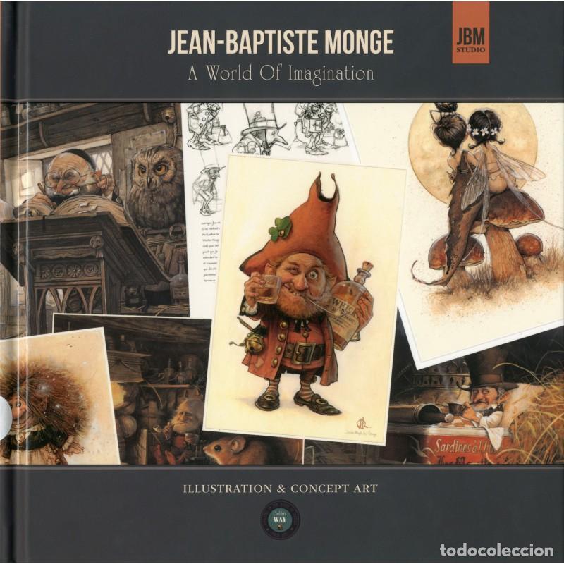 C&oacute;mics: JEAN-BAPTISTE MONGE - A WORLD OF IMAGINATION - Illustration & Concept Art 2018