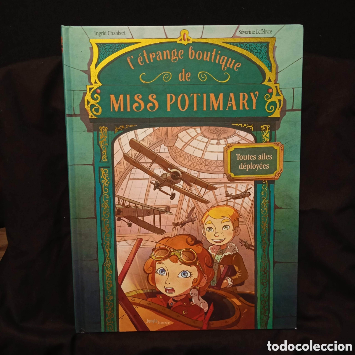 C&oacute;mics: L'&Eacute;TRANGE BOUTIQUE DE MISS POTIMARY 2 TOUTES AILES D&Eacute;PLOY&Eacute;ES - CHABBERT LEFEBVRE - JUNGLE 2018 #COL