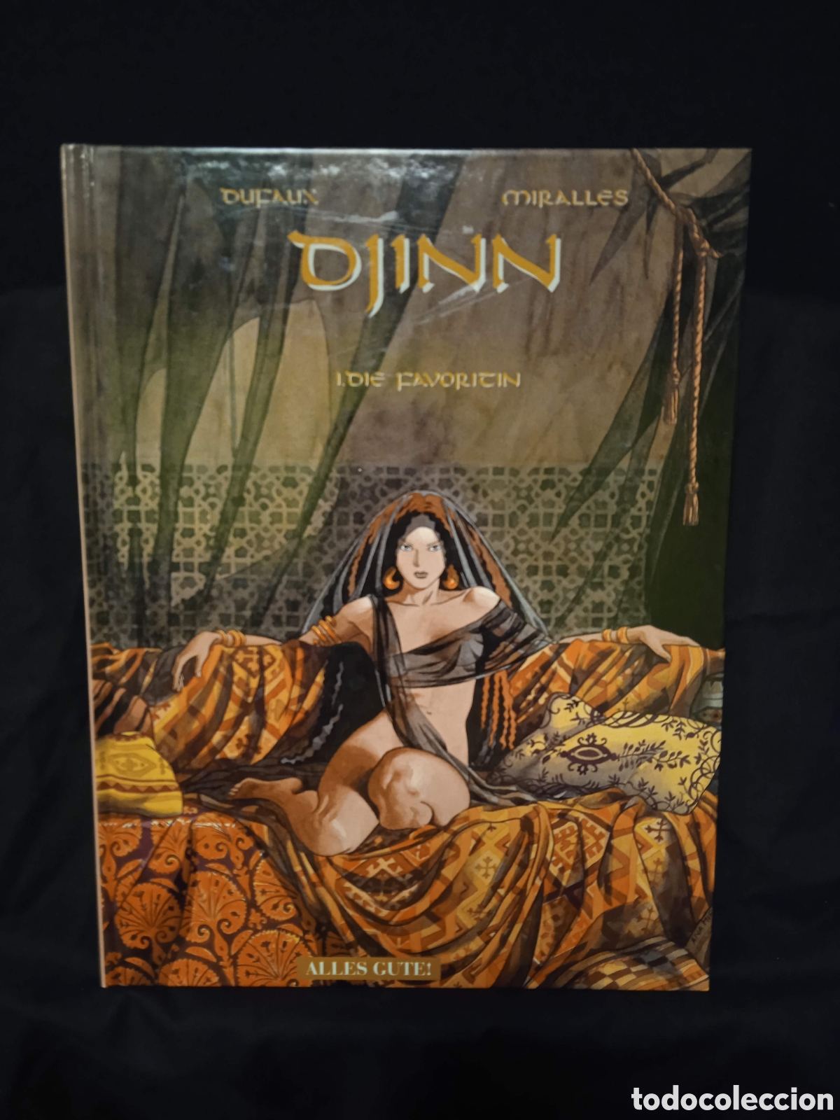 C&oacute;mics: DJINN 1 DIE FAVORITIN - DUFAUX MIRALLES - ALLES GUTE! 2001 #COL
