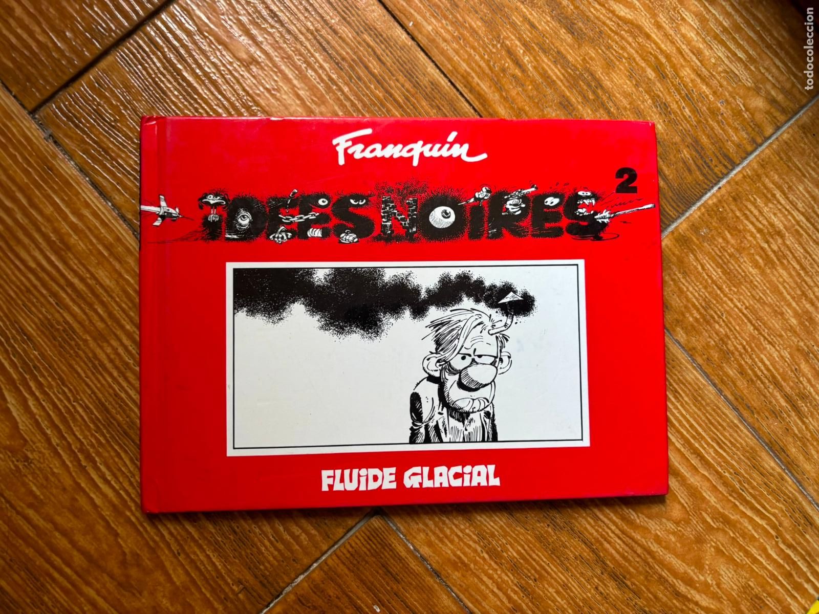 C&oacute;mics: Audie. Fluide glacial. Idees noires. Franqu&iacute;n. 2 EN FRANCES