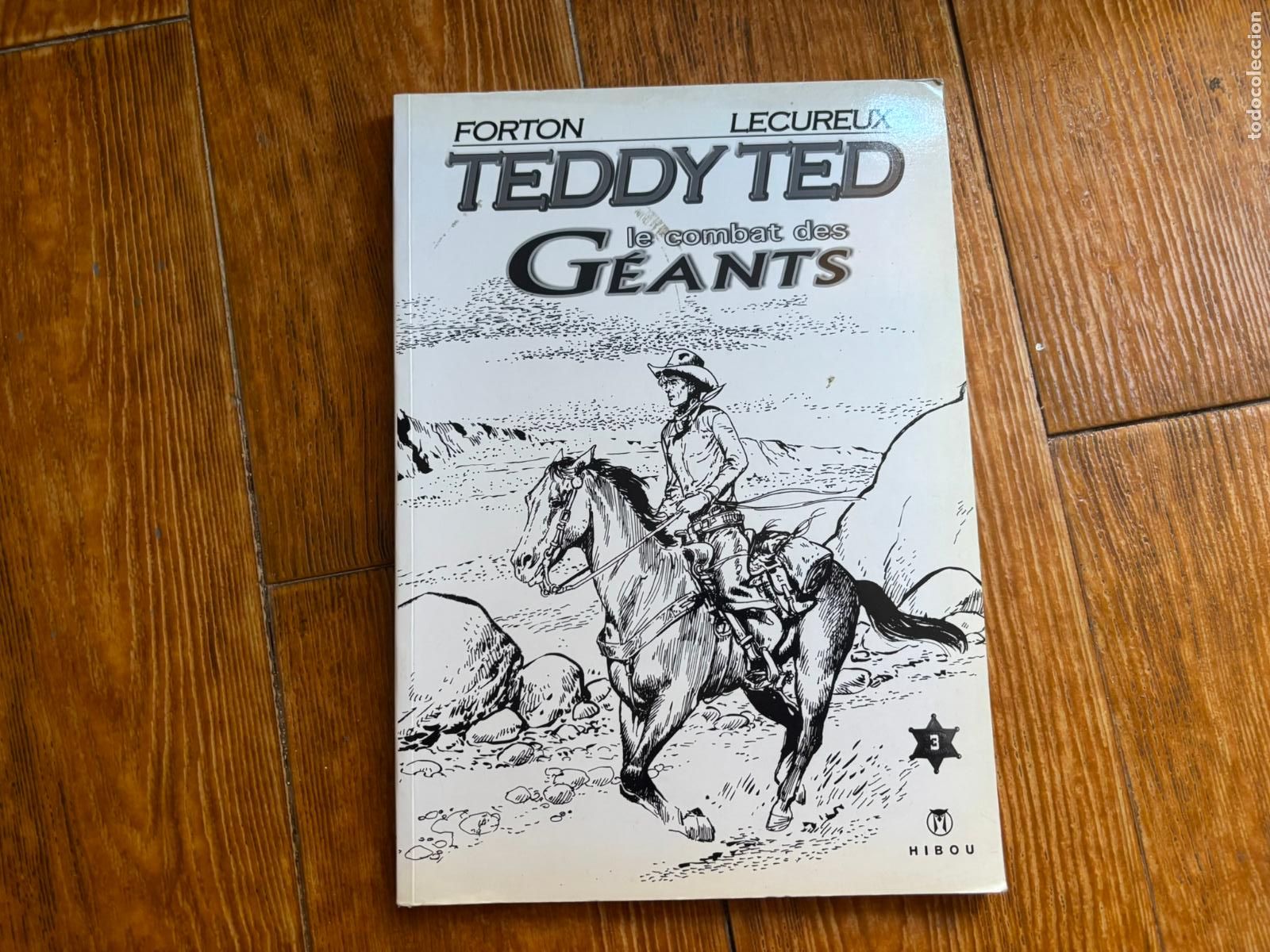 C&oacute;mics: TEDDY TED N&ordm; 3 LE COMBAT DE LES GEANTS EN FRANCES