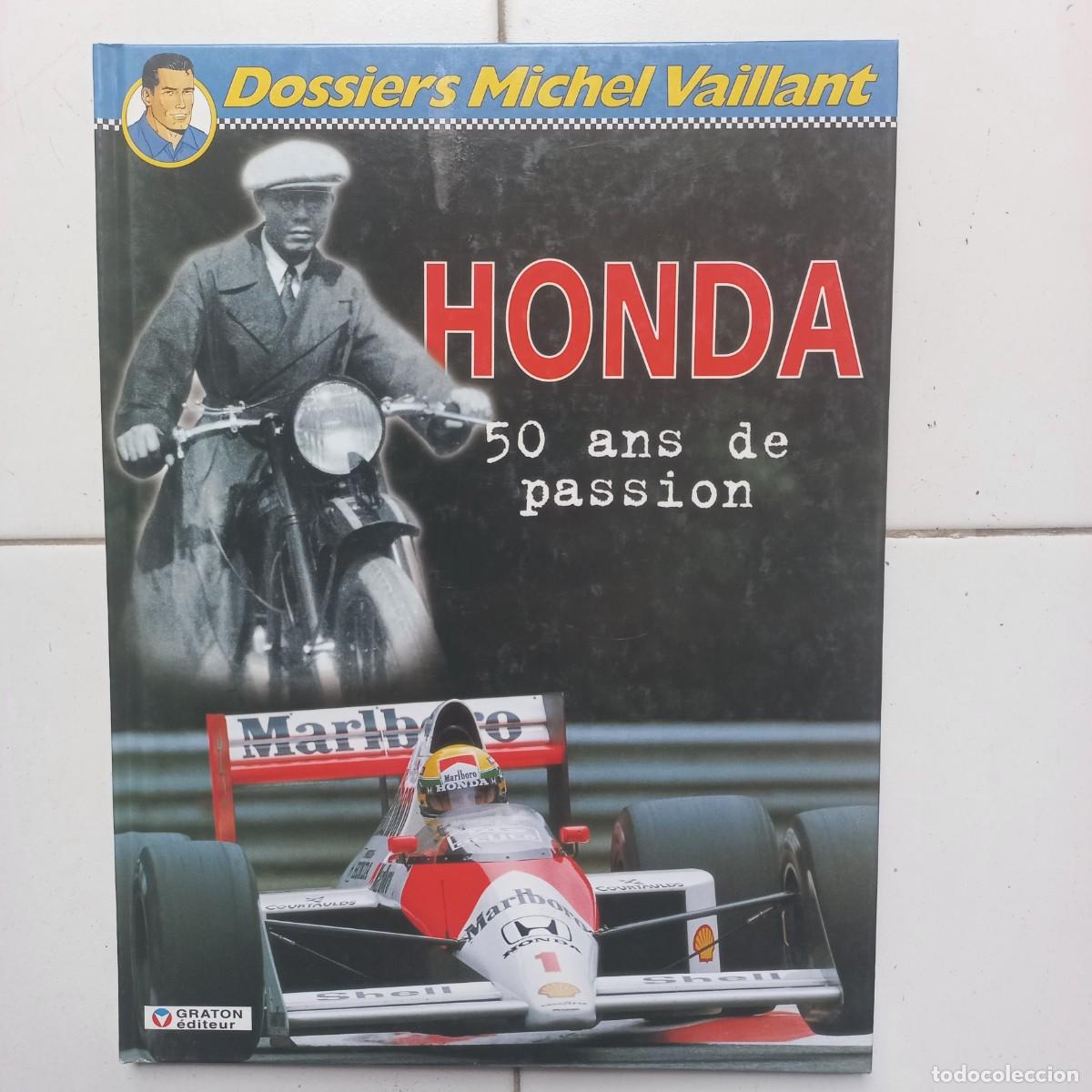 C&oacute;mics: Dossiers Michel Vaillant. Honda 50 ans de passion. Graton &eacute;diteur