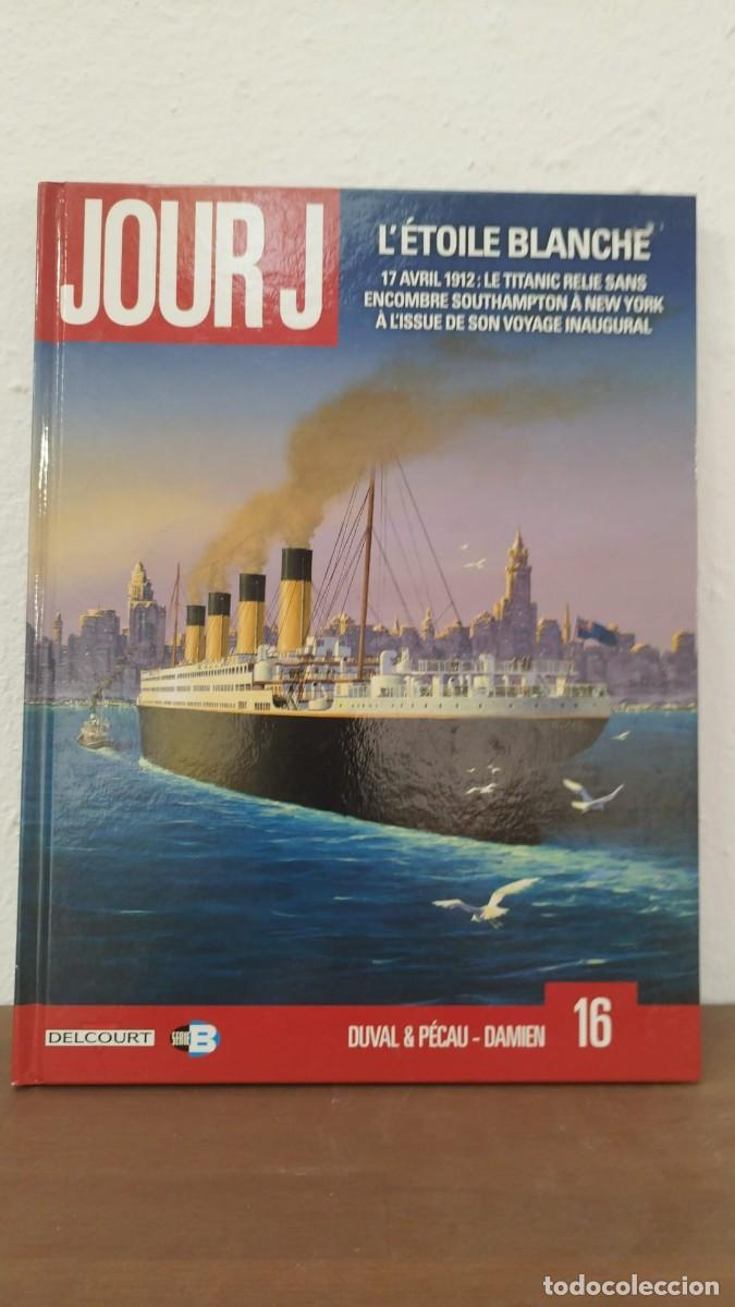 C&oacute;mics: C&Oacute;MIC JOUR J TOME 16: L'&Eacute;TOILE BLANCHE - DUVAL, P&Eacute;CAU, DAMIEN - &Eacute;DITIONS DELCOURT