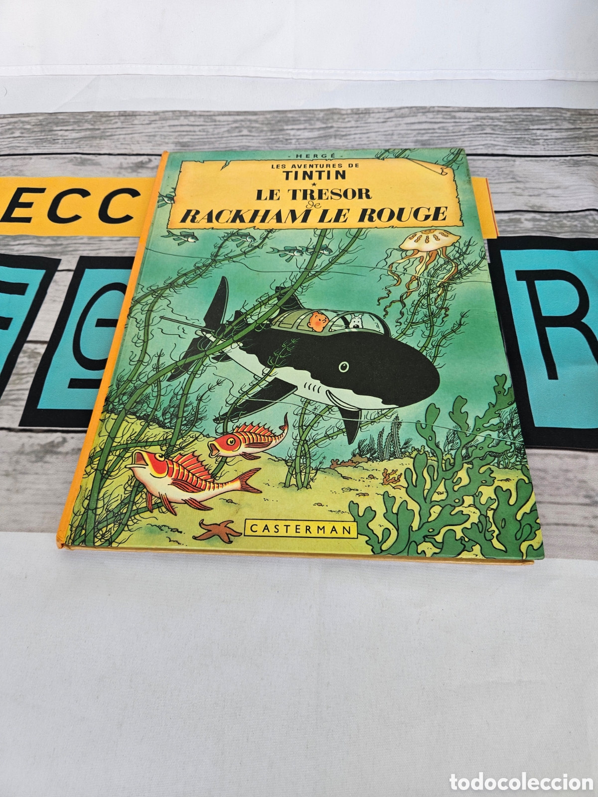 C&oacute;mics: LES AVENTURES DE TINTIN. LE TRESOR DE RACKHAM LE ROUGE. EDICION EN FRANCES. CASTERMAN. 1966/0053/152