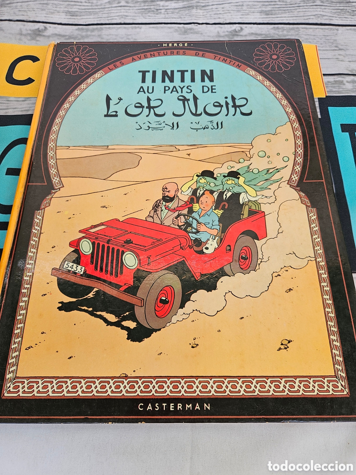 C&oacute;mics: LES AVENTURES DE TINTIN. AU PAYS DE LOR NOIR. CASTERMAN. EN FRANCES. 1971/ 0053/88