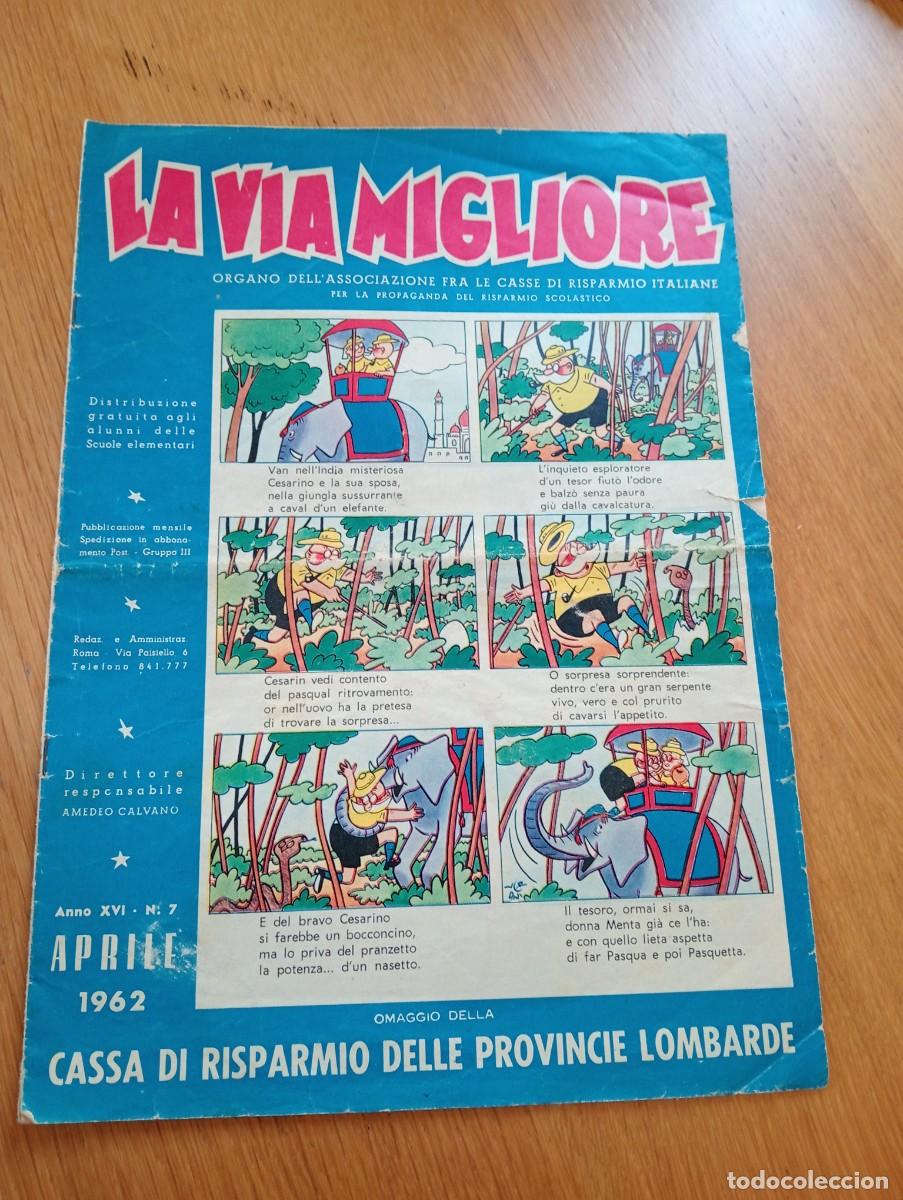 C&oacute;mics: EN ITALIANO. LA VIA MIGLIORE N.&ordm; 7. GRAPA. CAJAS DE AHORRO (CASSE DE RISPARMIO) ITALIANAS. 1962.
