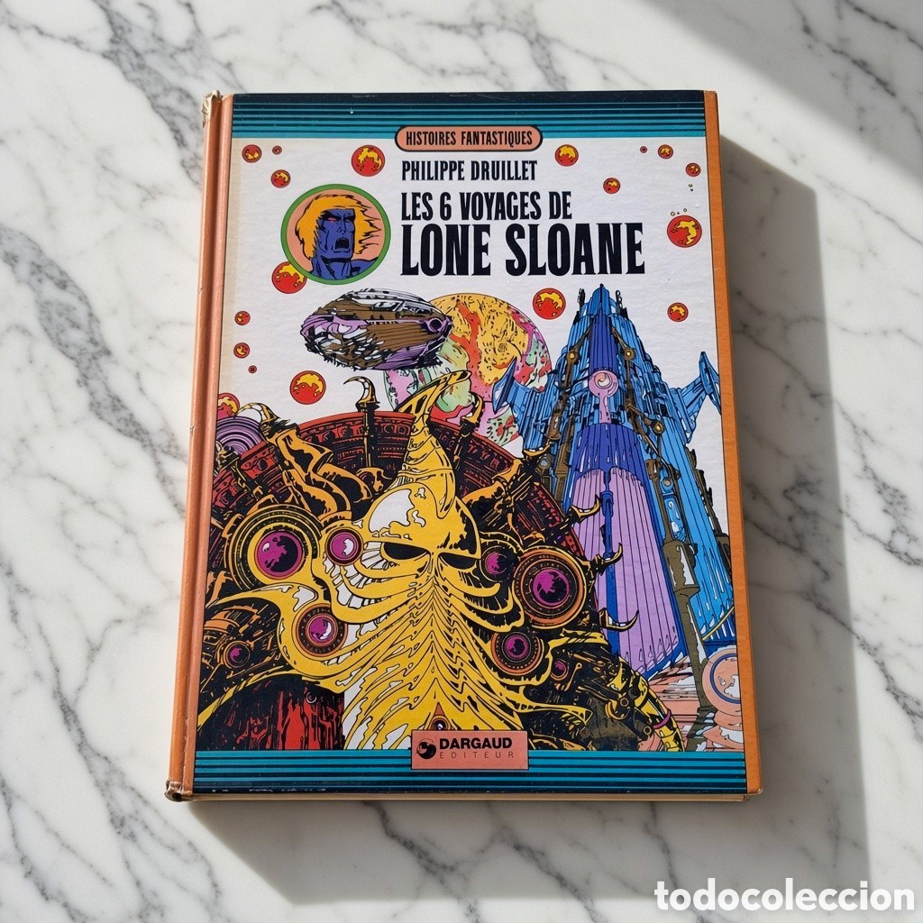 C&oacute;mics: C&oacute;mic Les 6 Voyages de Lone Sloane Philippe Druillet