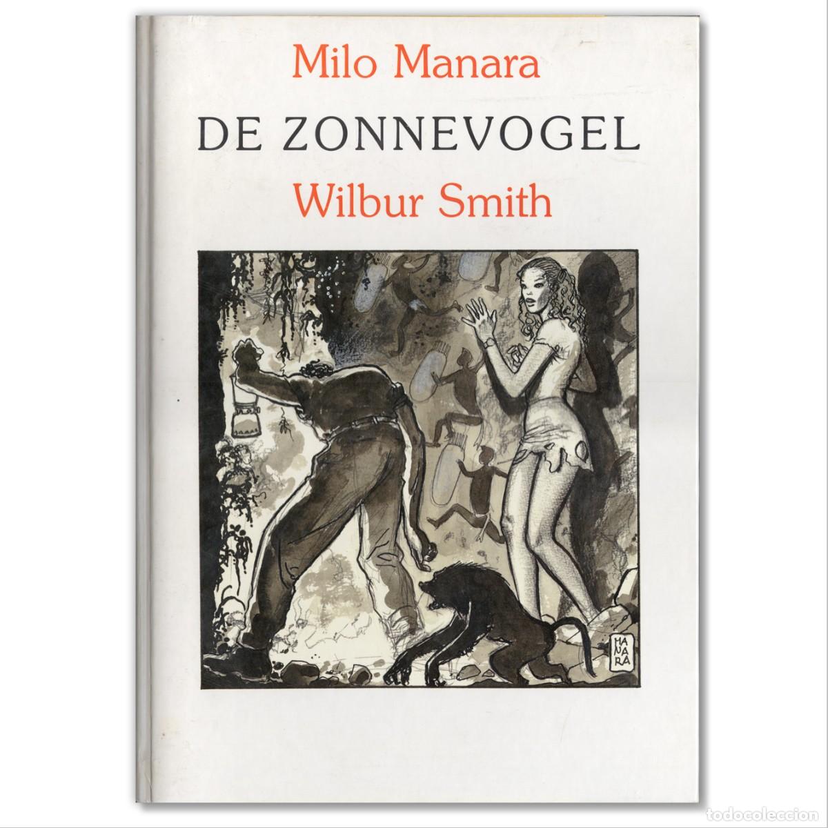 C&oacute;mics: DE ZONNEVOGEL Milo Manara, Wilbur Smith