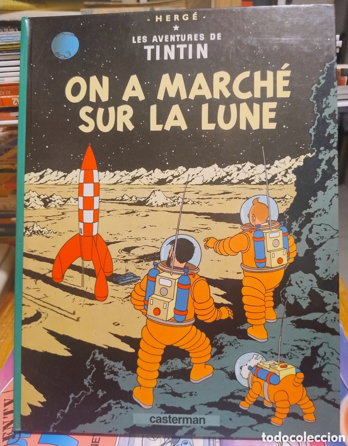 C&oacute;mics: Tint&iacute;n. On a march&eacute; sur la lunes. Viaje a la luna