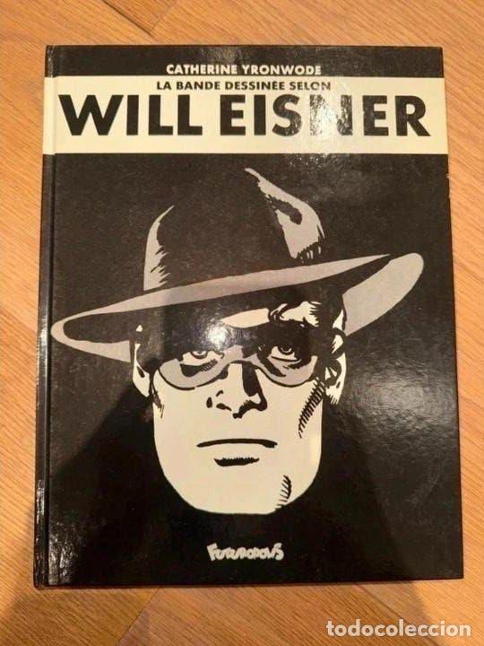 C&oacute;mics: La bande dessin&eacute;e selon Will Eisner Futuropolis 1983 primera edici&oacute;n francesa