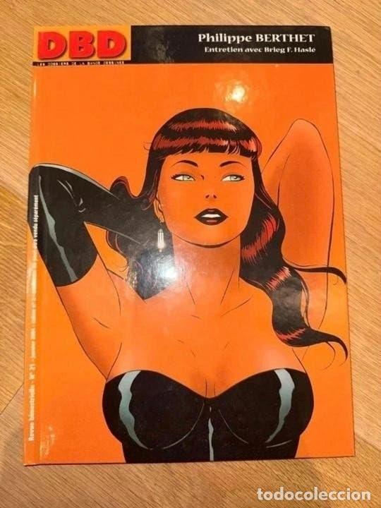 C&oacute;mics: DBD Les Dossiers de la Bande Dessin&eacute;e n&ordm; 21 2004 dossier Philippe Berthet