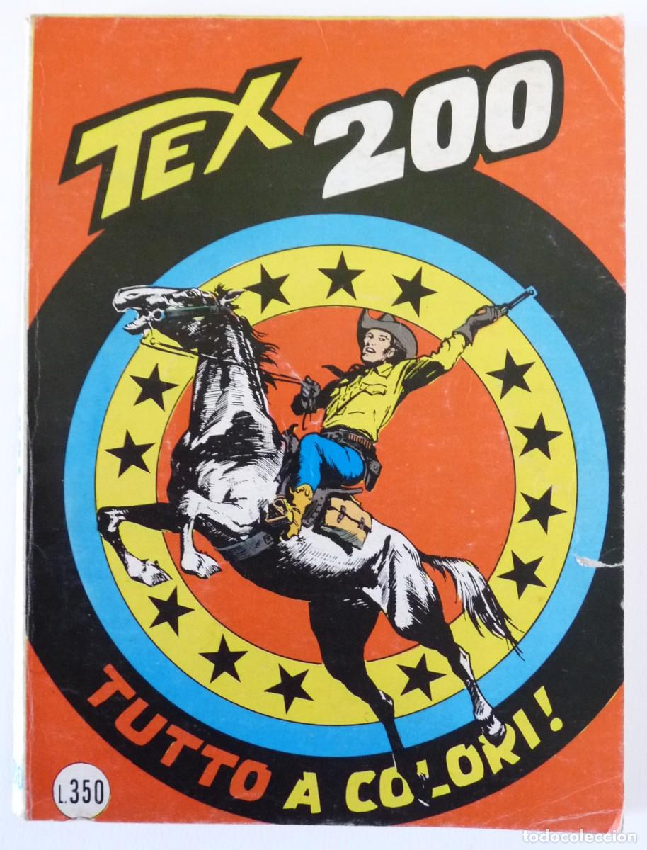 C&oacute;mics: Tex N. 200 Tutto a Colori! - Prima Edizione Originale Giugno 1977 (L. 350)