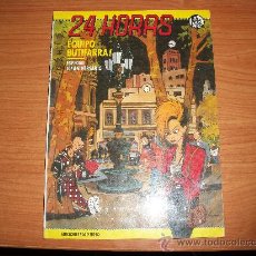 Fumetti: 24 HORAS; EQUIPO BUTIFARRA! ( ESPECIAL 10º ANIVERSARIO) EDICIONES SACO ROTO 1985 