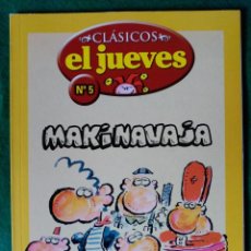 Cómics: CLASICOS EL JUEVES Nº 5 - MAKINAVAJA
