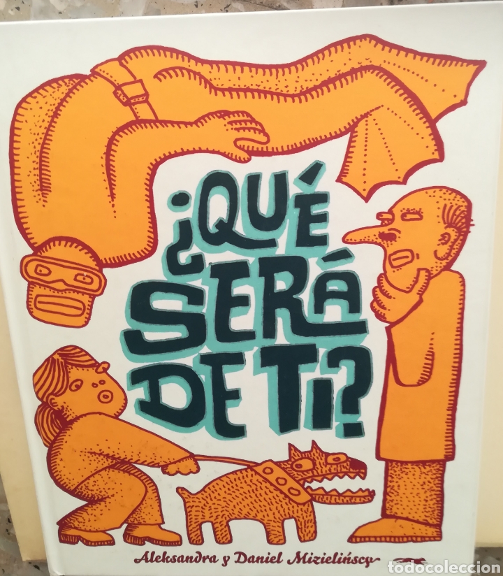 C&oacute;mics: &iquest;Qu&eacute; ser&aacute; de t&iacute;? Texto e ilustraciones Aleksandra y Daniel Mizielincy. C&oacute;mic - Foto 1