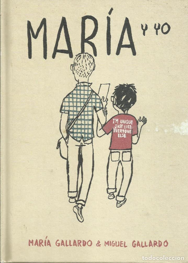 C&oacute;mics: Mar&iacute;a y yo / Miguel Gallardo. - Foto 1
