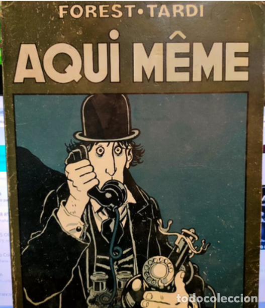 C&oacute;mics: AQUI MEME. FOREST - TARDI.1981. LAERTES - Foto 1