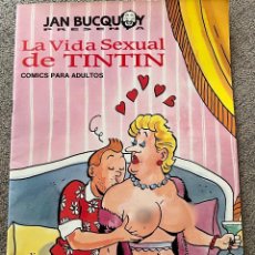 Comics : LA VIDA SEXUAL DE TINTIN · COMICS PARA ADULTOS ·JAN BUCQUOY. Lote 324454158