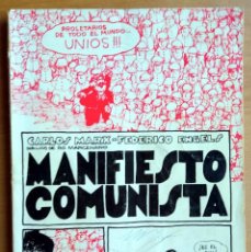 Fumetti: MANIFIESTO COMUNISTA, DE CARLOS MARX - FEDERICO ENGELS. DIBUJOS DE RO MARCENARO.