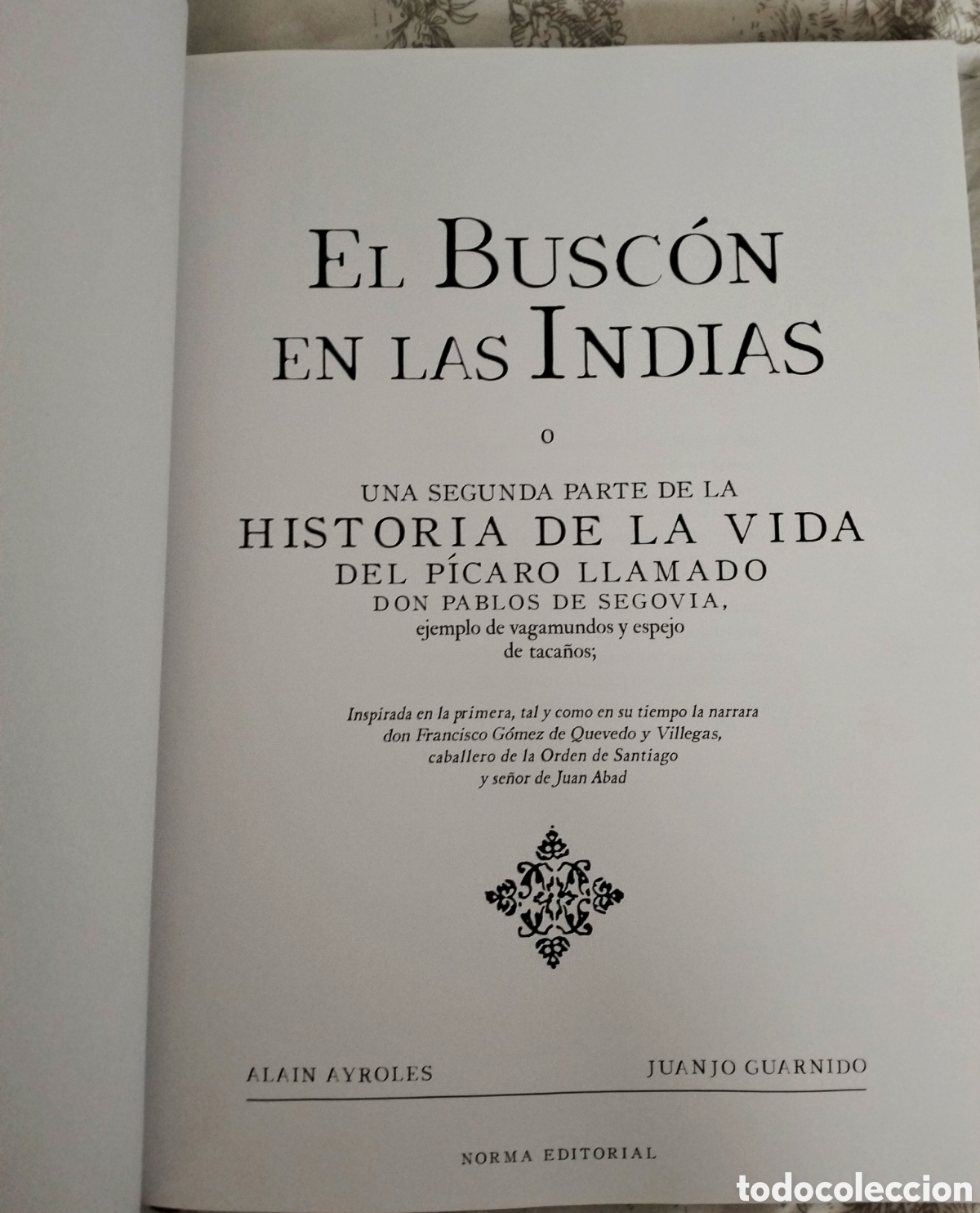 C&oacute;mics: El Busc&oacute;n en las Indias / Ayroles ; Guarnido. Norma, 2019 &iexcl;NUEVO! - Foto 2