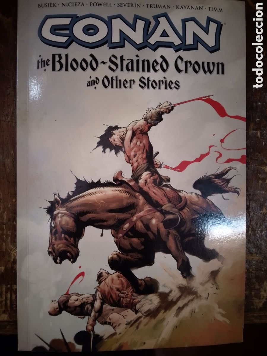 Comics : CONAN THE BLOOD, STAINED CROWN. VVAA. DARK HORSE. 2008.