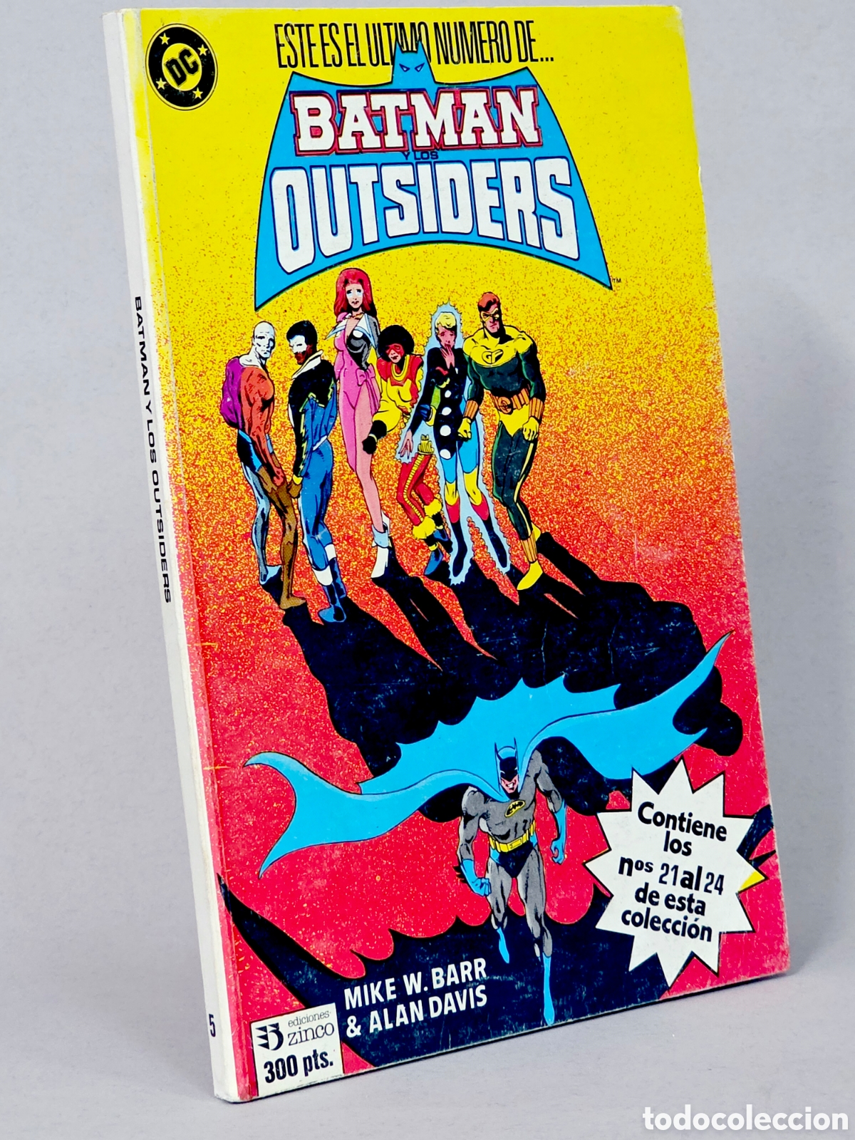 Comics: C&Oacute;MIC BATMAN Y LOS OUTSIDERS 5 RETAPADO 21 AL 24 EDICIONES ZINCO DC MUY BUEN ESTADO