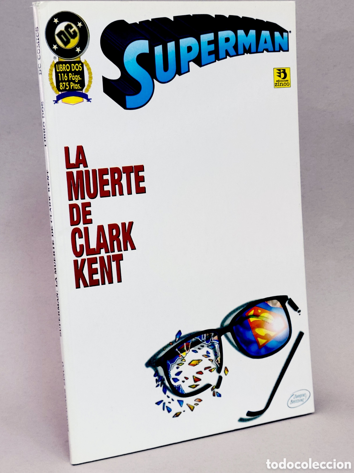 C&oacute;mics: C&Oacute;MIC SUPERMAN LA MUERTE DE CLARK KENT LIBRO DOS DC EDICIONES ZINCO CASI EXCELENTE - Foto 1
