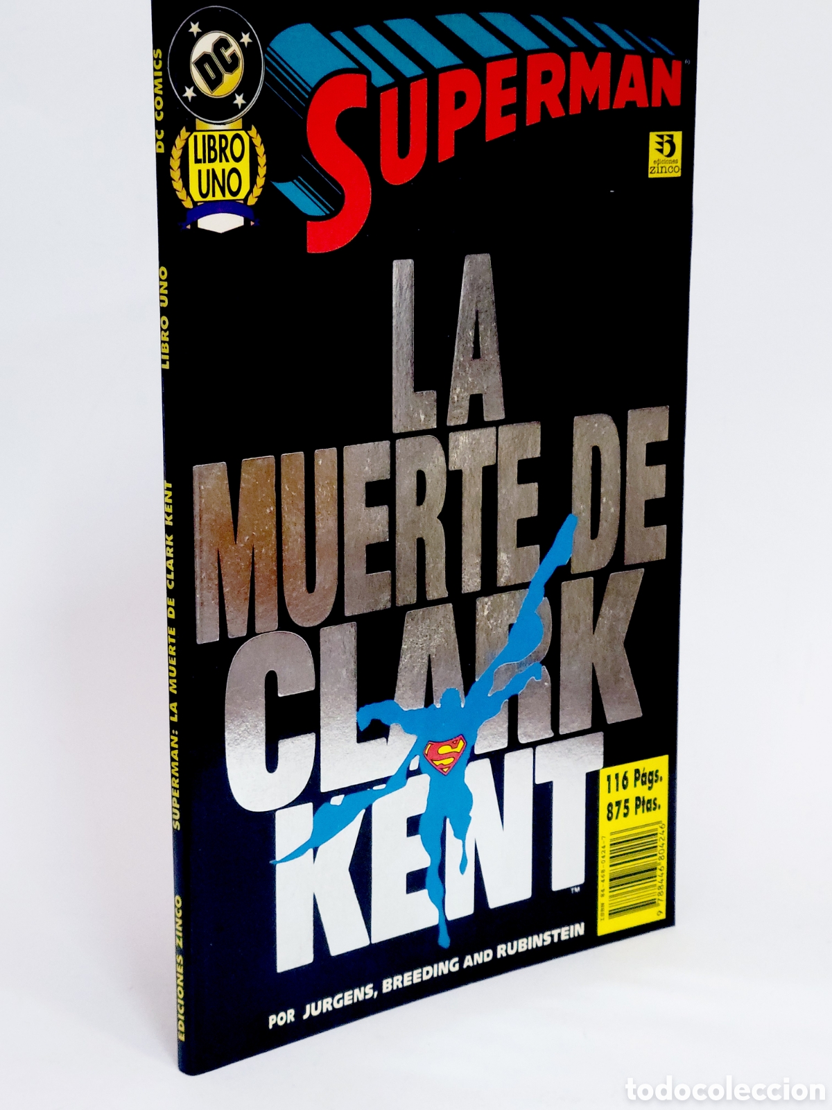 C&oacute;mics: C&Oacute;MIC SUPERMAN LA MUERTE DE CLARK KENT LIBRO UNO DC EDICIONES ZINCO EXCELENTE ESTADO - Foto 1