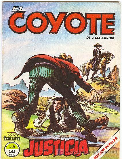 C&oacute;mics: EL COYOTE DE FORUM N&ordm; 6 - Foto 1