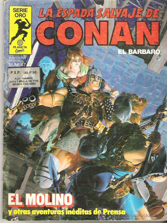 C&oacute;mics: LA ESPADA SALVAJE DE CONAN *** EL MOLINO **** NUM 47 - Foto 1
