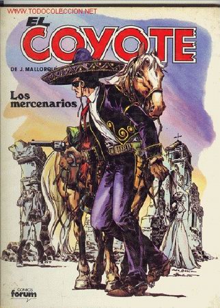 C&oacute;mics: EL COYOTE N&ordm; 3 - Foto 1