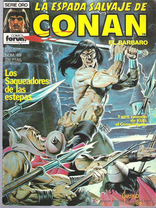 C&oacute;mics: LA ESPADA SALVAJE DE CONAN *** LOS SAQUEADORES DE LAS ESTEPAS *** NUM 69 - Foto 1