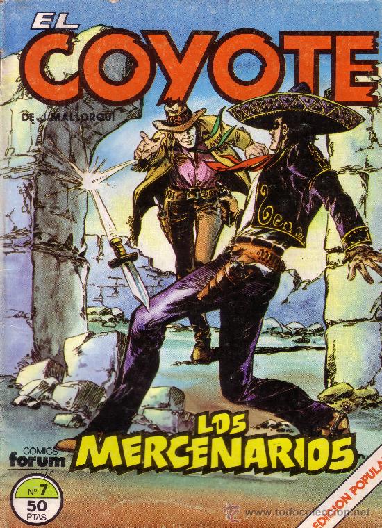 C&oacute;mics: EL COYOTE N&ordm; 7  - COMICS FORUM - LOS MERCENARIOS - Foto 1