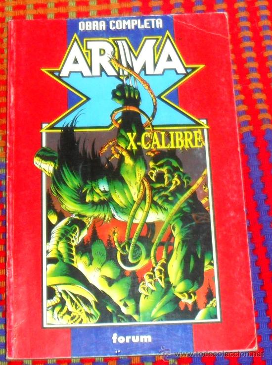 C&oacute;mics: ARMA X .OBRA COMPLETA. X-CALIBRE. TOMO. MARVEL COMICS. FORUM. - Foto 1