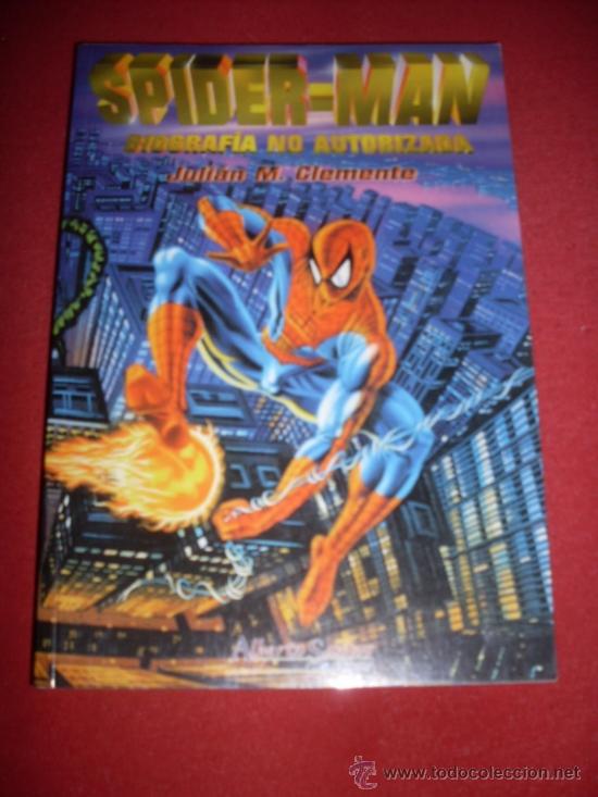 Comics : ALBERTO SANTOS EDITOR -SPIDER-MAN - BIOGRAFIA NO ESCRITA DE JULIAN M. CLEMENTE