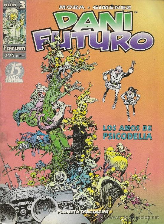 C&oacute;mics: DANI FUTURO DE FORUM. 6  NUMEROS. CASI COMPLETA - Foto 3