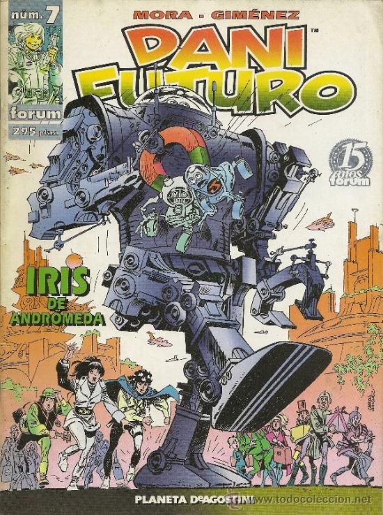 C&oacute;mics: DANI FUTURO DE FORUM. 6  NUMEROS. CASI COMPLETA - Foto 6