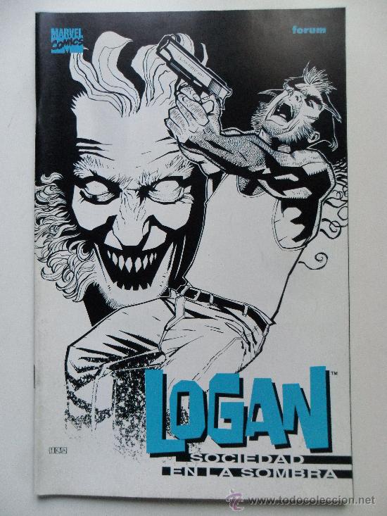 C&oacute;mics: LOGAN SOCIEDAD EN LA SOMBRA (N&Uacute;MERO &Uacute;NICO) - Foto 1
