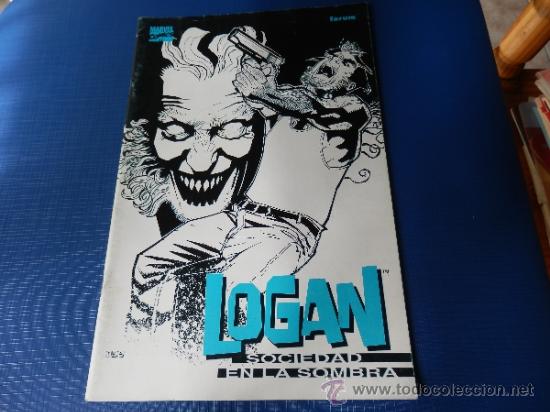 C&oacute;mics: LOGAN SOCIEDAD EN LA SOMBRA (N&Uacute;MERO &Uacute;NICO) Marvel comics Forum - Foto 1