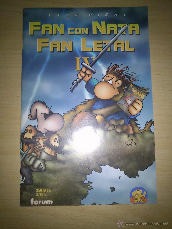 C&oacute;mics: Fan con Nata Fan Letal IV - Forum - Cels Pi&ntilde;ol - Foto 1