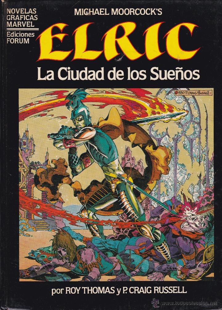 C&oacute;mics: MICHAEL MOORCOCKS ELRIC. LA CIUDAD DE LOS SUE&Ntilde;OS. 1984 - Foto 1