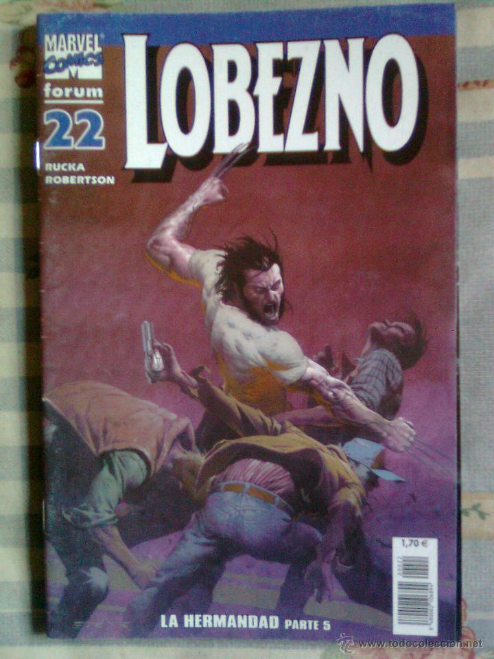 C&oacute;mics: LOBEZNO-VOL-III-FORUM- N&ordm; 22 -LA HERMANDAD-PARTE 5-GREG RUCKA-DARICK ROBERTSON-2005-BUENO-LEAN-1464