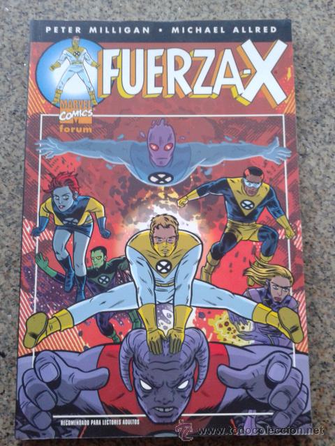 C&oacute;mics: FUERZA - X -- PETER MILLIGAN & MICHAEL ALLRED -- FORUM -- 2002 -- - Foto 1