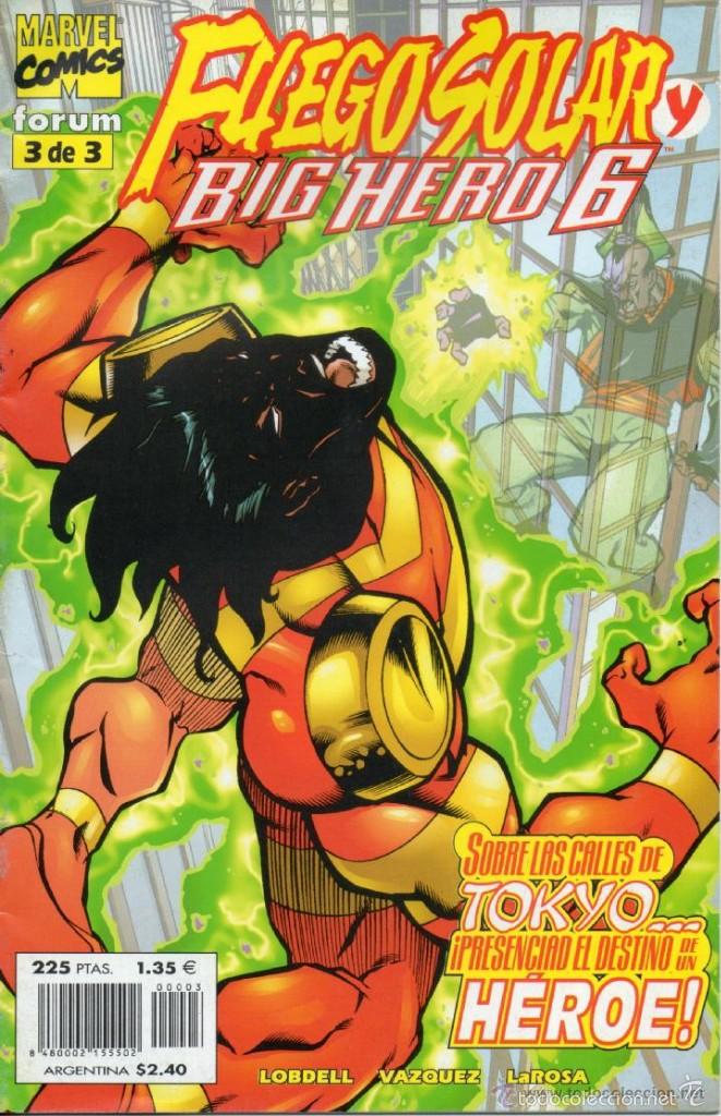 C&oacute;mics: FUEGO SOLAR Y BIG HERO 6 N&ordm; 3 - FORUM - IMPECABLE - Foto 1