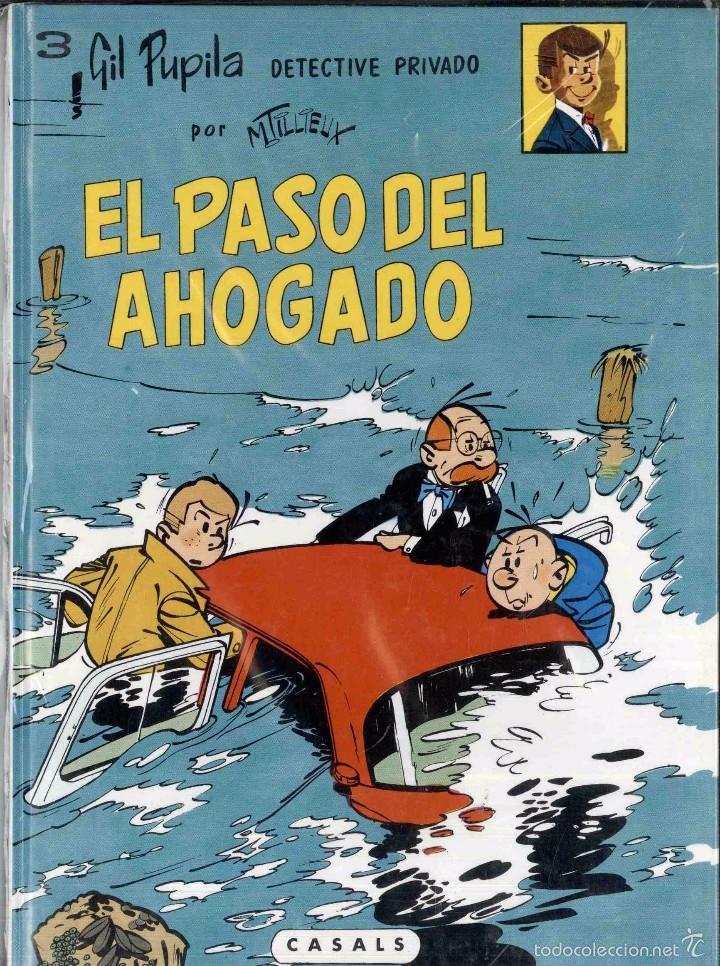 C&oacute;mics: GIL PUPILA. EL PASO DEL AHOGADO. - Foto 1