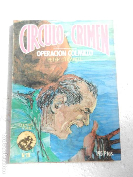 C&oacute;mics: CIRCULO DEL CRIMEN N&ordm; 111 - OPERACI&Oacute;N COMILLO - PETER ODONNELL. EDICIONES FORUM. - Foto 1