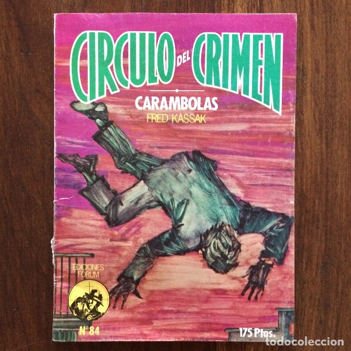 C&oacute;mics: C&Iacute;RCULO DEL CRIMEN 84 - CARAMBOLAS - FRED KASSAK - EDICIONES FORUM - 1984 - Foto 1