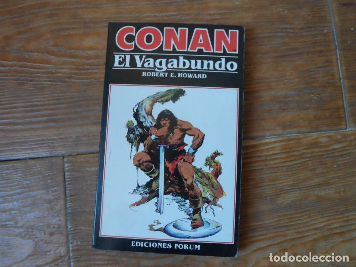 C&oacute;mics: CONAN N&ordm; 4: CONAN EL VAGABUNDO - ROBERT E. HOWARD NOVELA EDICIONES FORUM - Foto 1