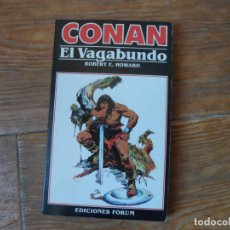 Cómics: CONAN Nº 4: CONAN EL VAGABUNDO - ROBERT E. HOWARD NOVELA EDICIONES FORUM. Lote 286015718